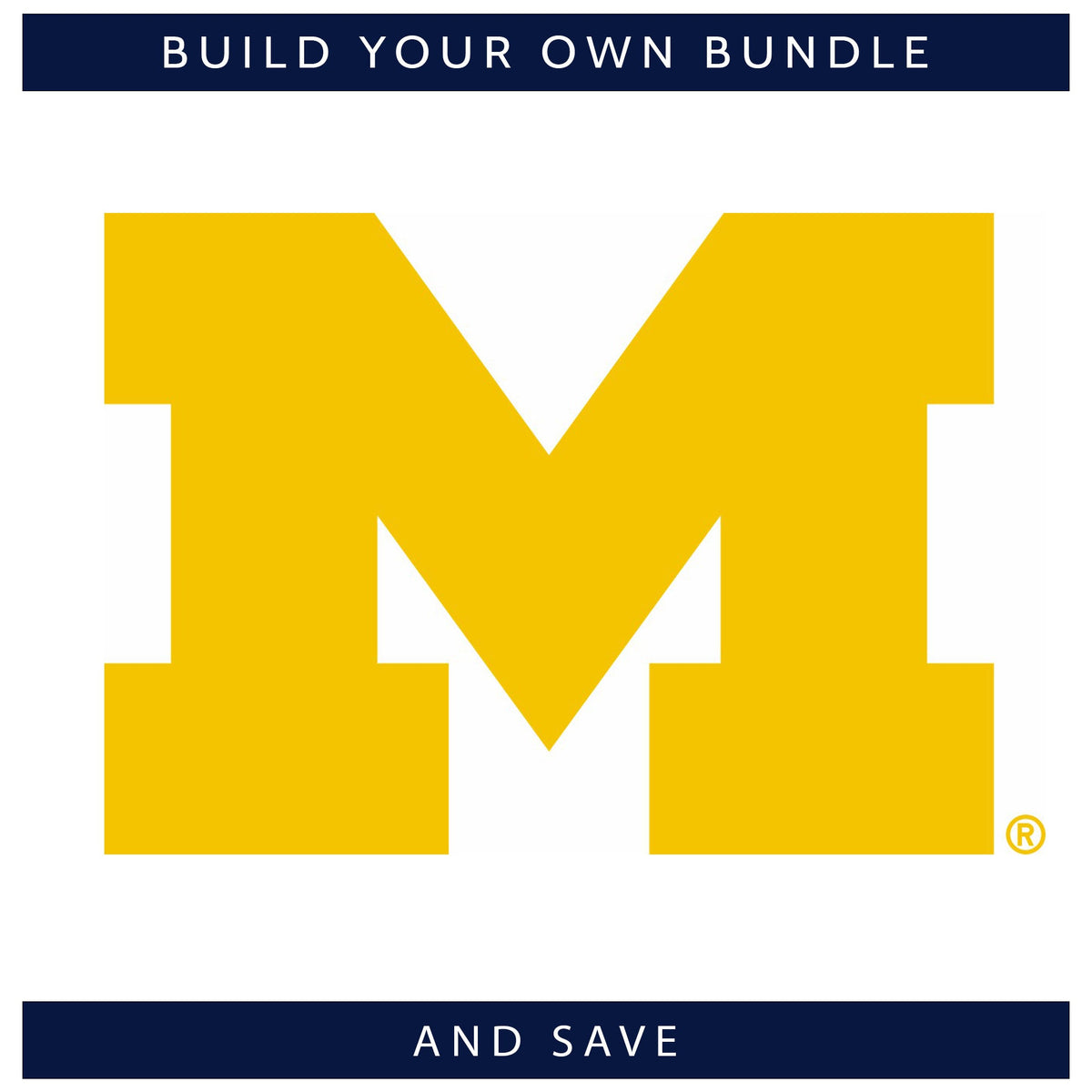 Michigan Wolverines - Build your Game Day Bundle (Copy)